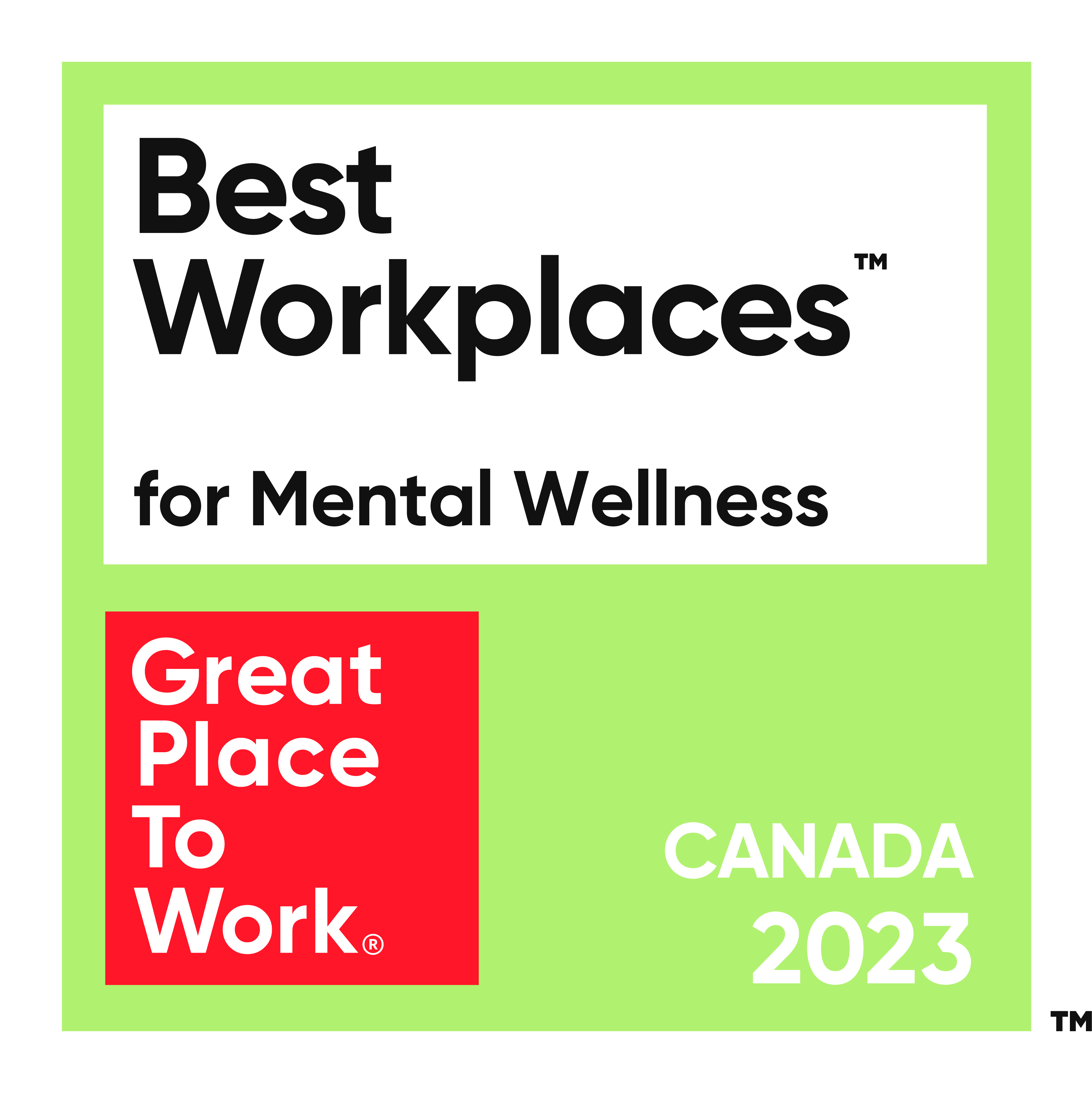 Best Workplaces for Mental Wellness. Great Place to Work Canada 2023